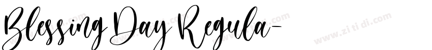Blessing Day Regula字体转换